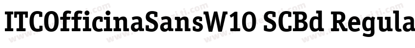 ITCOfficinaSansW10 SCBd RegularITCO字体转换
